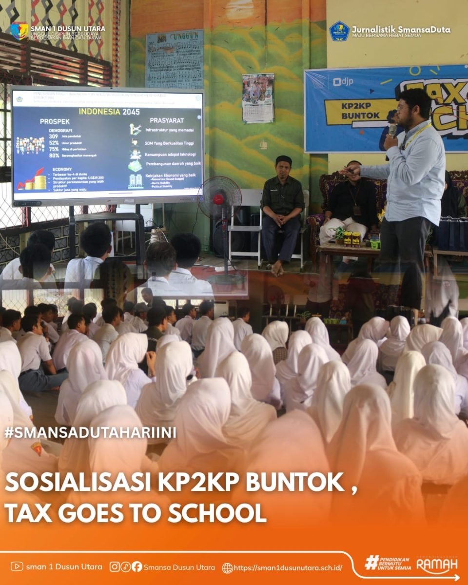 Tumbuhkan Kesadaran Sejak Dini, KP2KP Buntok Gelar Tax Goes to School di SMAN 1 Dusun Utara