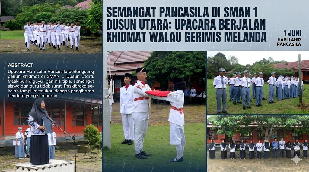 Gerimis Tak Surutkan Semangat, SMAN 1 Dusun Utara Khidmat Laksanakan Upacara Hari Lahir Pancasila