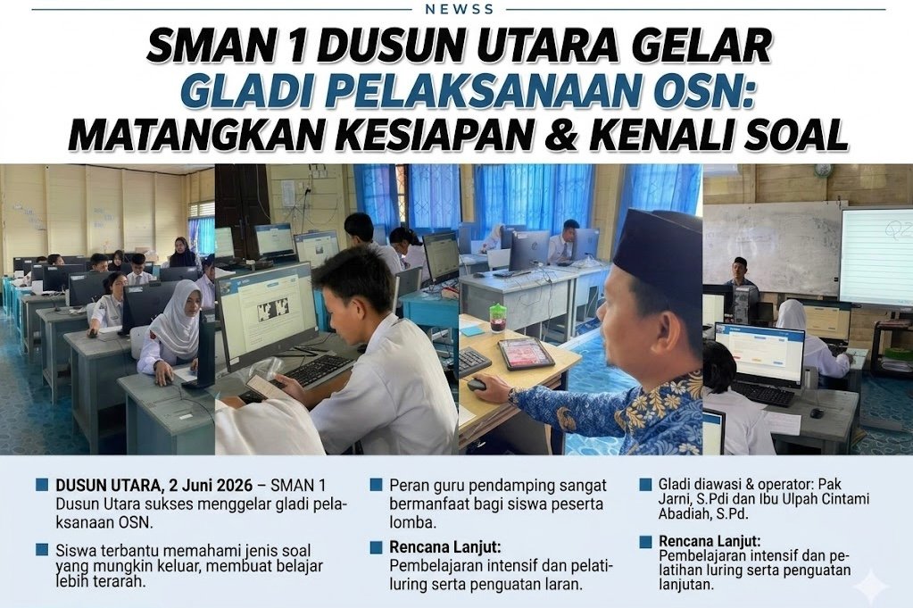 SMAN 1 Dusun Utara Gelar Gladi Bersih OSN, Matangkan Kesiapan Siswa Menuju Kompetisi