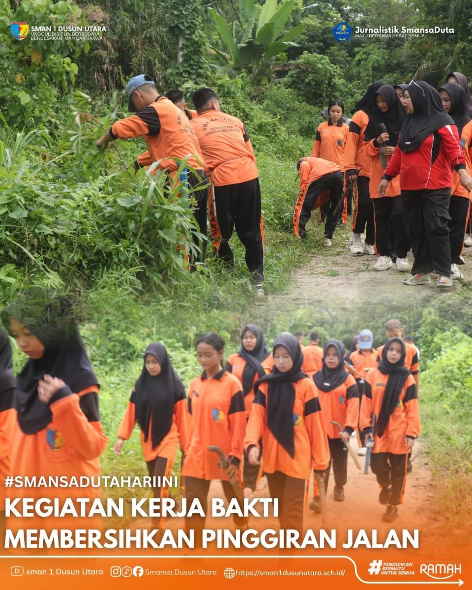 Wujud Kepedulian Lingkungan, SMAN 1 Dusun Utara Gelar Kerja Bakti Bersihkan Jalan Menuju Sekolah
