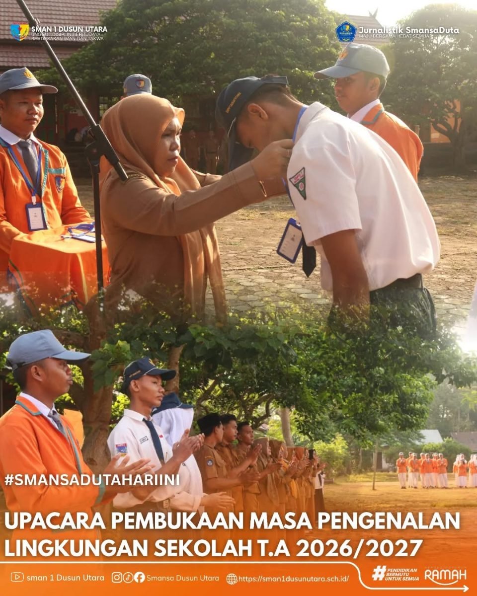 Sambut Generasi Baru, SMAN 1 Dusun Utara Resmi Buka Kegiatan MPLS 2026