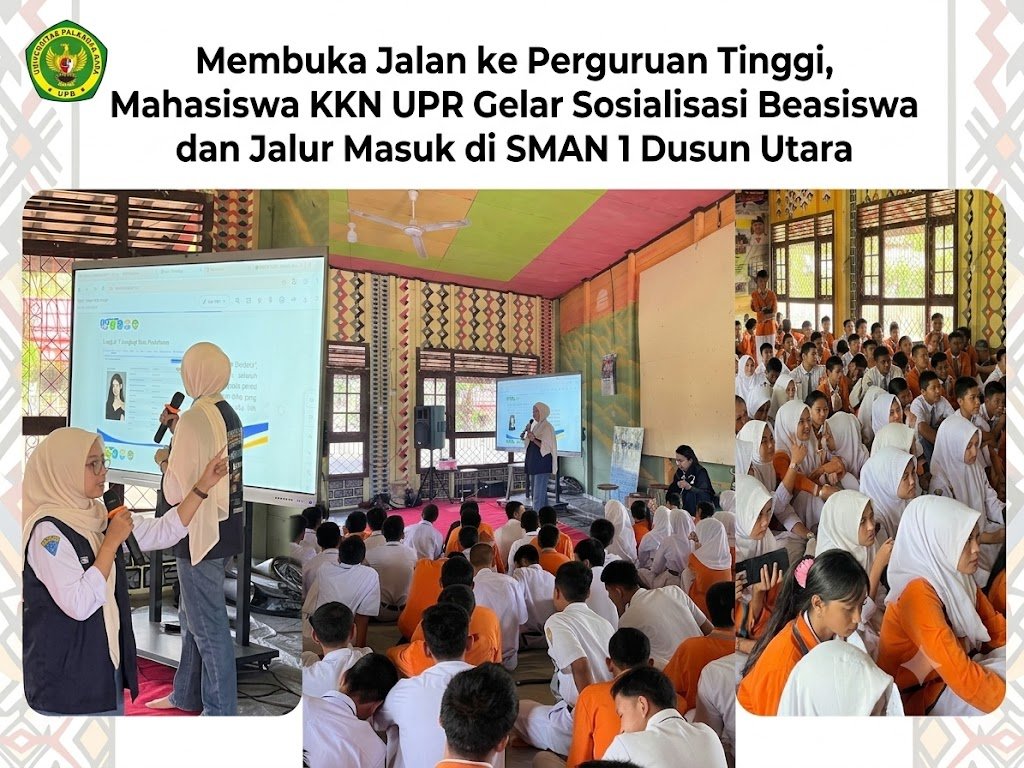 Membuka Jalan ke Perguruan Tinggi, Mahasiswa KKN UPR Gelar Sosialisasi Beasiswa dan Jalur Masuk di SMAN 1 Dusun Utara